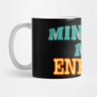 Minding My Energy Mug